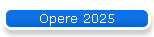 Opere 2025